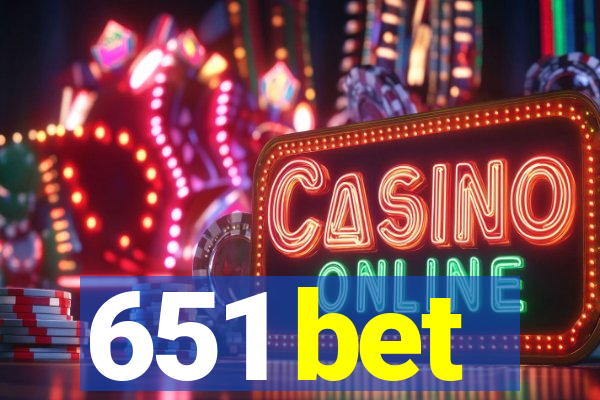 651 bet